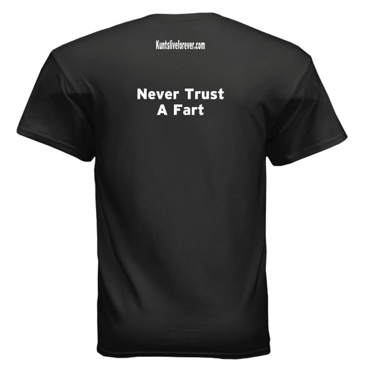 KLF "Fart" Tee - Kunts Live Forever