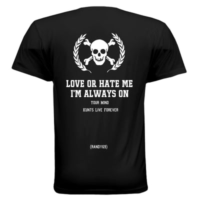 KLF "Love or Hate" Tee - Kunts Live Forever