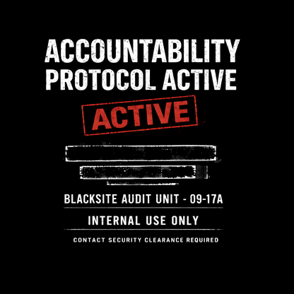 Accountability Protocol Active KLF Blacksite Audit Unit graphic